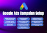 do google ads campaign setup